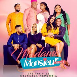 Série Madame... Monsieur :l'affiche de la saison 3 dévoilée. Actualités au Cameroun